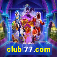 club 77.com